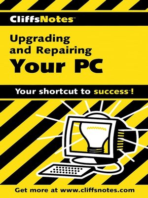 cover image of CliffsNotes Upgrading and Repairing Your PC